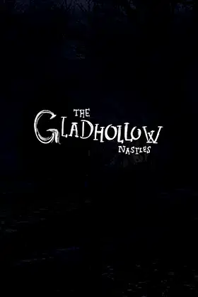 The Gladhollow Nasties poster