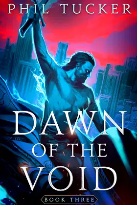 Dawn of the Void Book 3: A LitRPG Apocalypse Trilogy poster