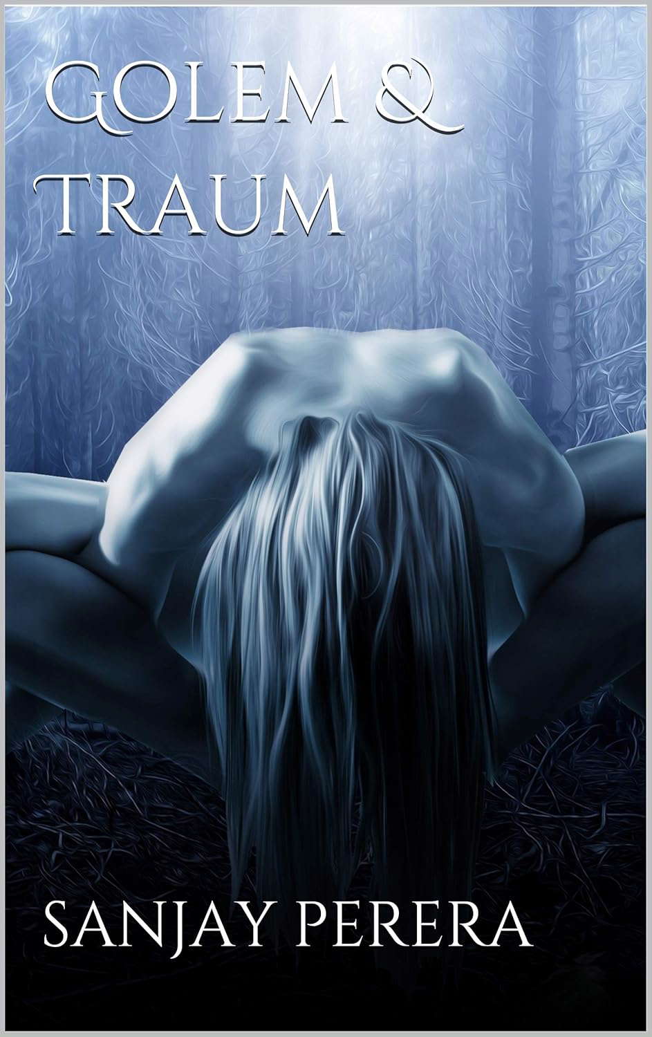 Golem & Traum (The Dark and The Light Book 1) poster