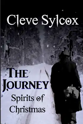 The Journey - Spirits of Christmas poster