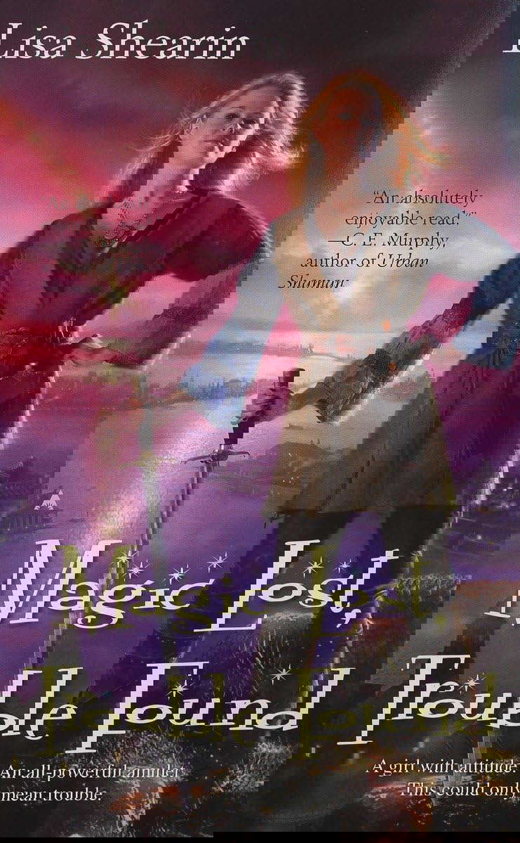 Magic Lost, Trouble Found (Raine Benares, Book 1) poster