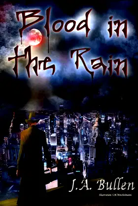 Blood in the Rain: Chronicles of the Hunter (Volume 1) poster