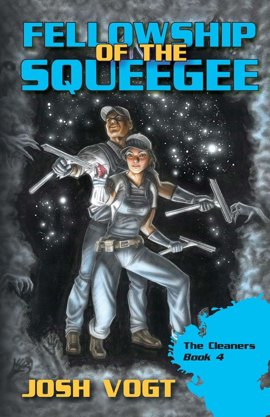 Fellowship of the Squeegee (The Cleaners) poster