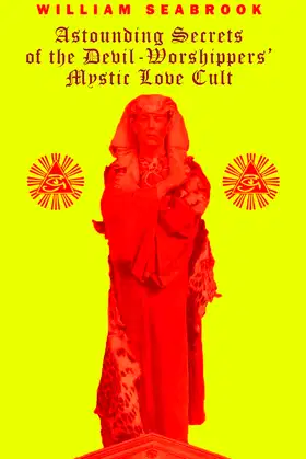 Astounding Secrets of the Devil Worshippers' Mystic Love Cult poster