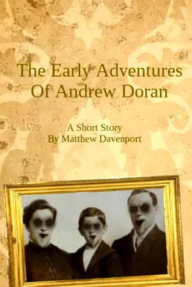 The Early Adventures of Andrew Doran poster