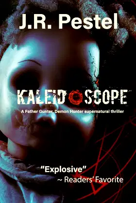 Kaleidoscope (Father Gunter, Demon Hunter Book 5) poster