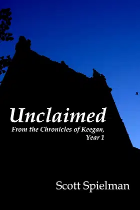 Unclaimed: From the Chronicles of Keegan, Year One poster
