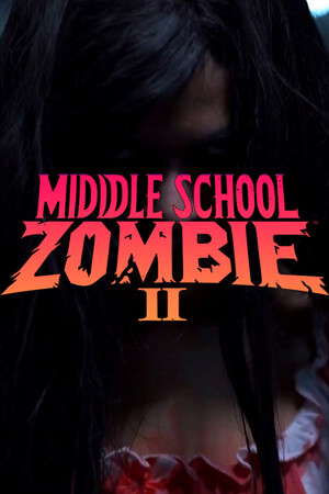 Middle School Zombie 2 poster