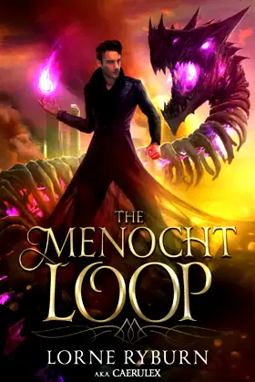 The Menocht Loop: A Necromancer Time Loop Epic poster