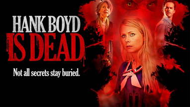 HANK BOYD IS DEAD | Official Horror Trailer poster