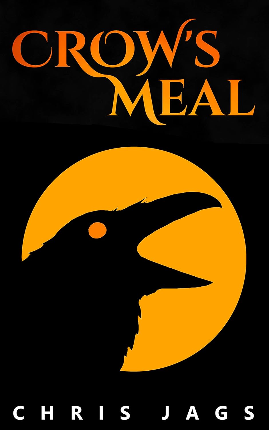 Crow's Meal (Crow's Meal Chronicles Book 1) poster