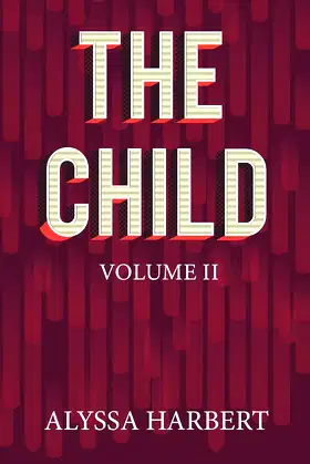 The Child: Volume II poster