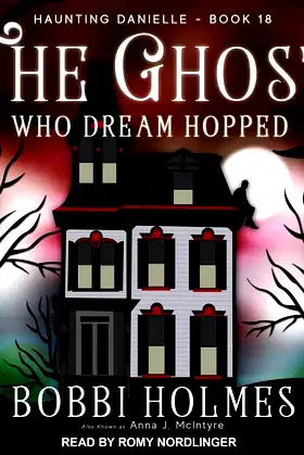 The Ghost Who Dream Hopped (The Haunting Danielle Series) poster