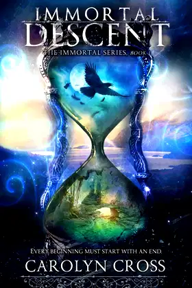 Immortal Descent: The Immortal Series, Book 1 poster