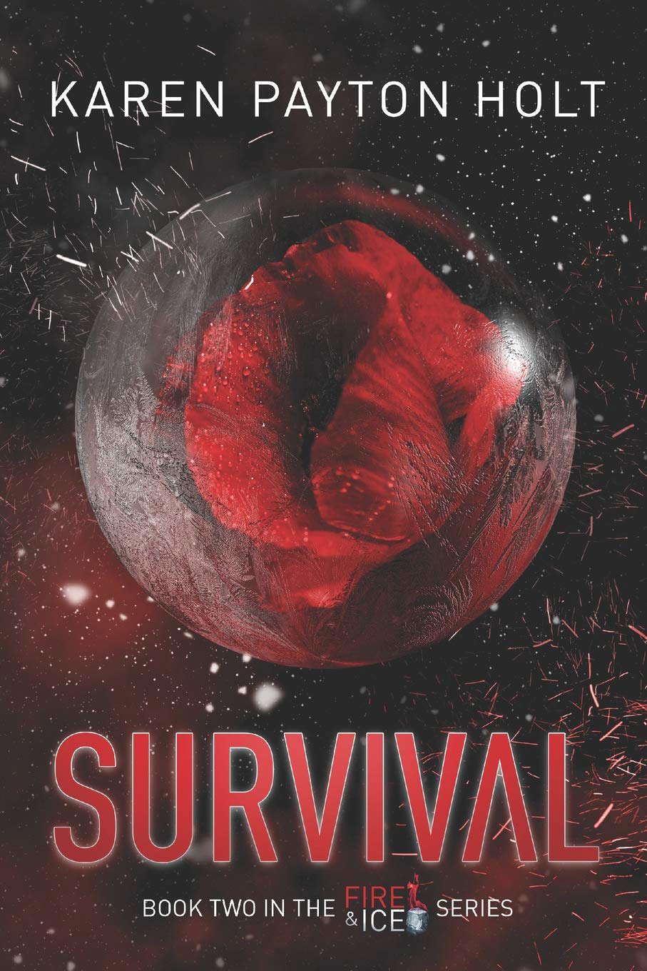 SURVIVAL (Fire & Ice) poster