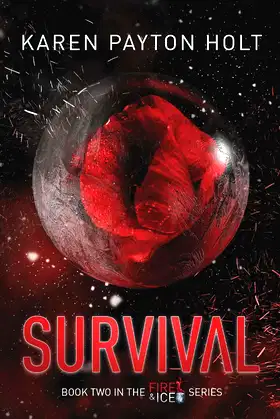 SURVIVAL (Fire & Ice) poster