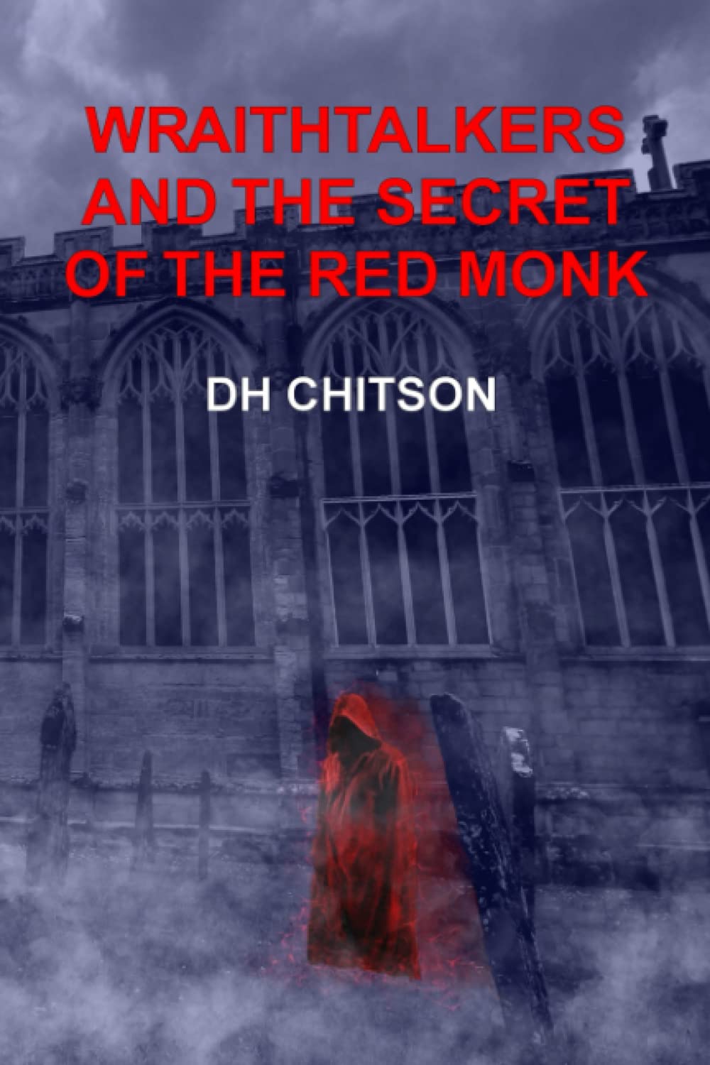 WraithTalkers and the Secret of the Red Monk poster