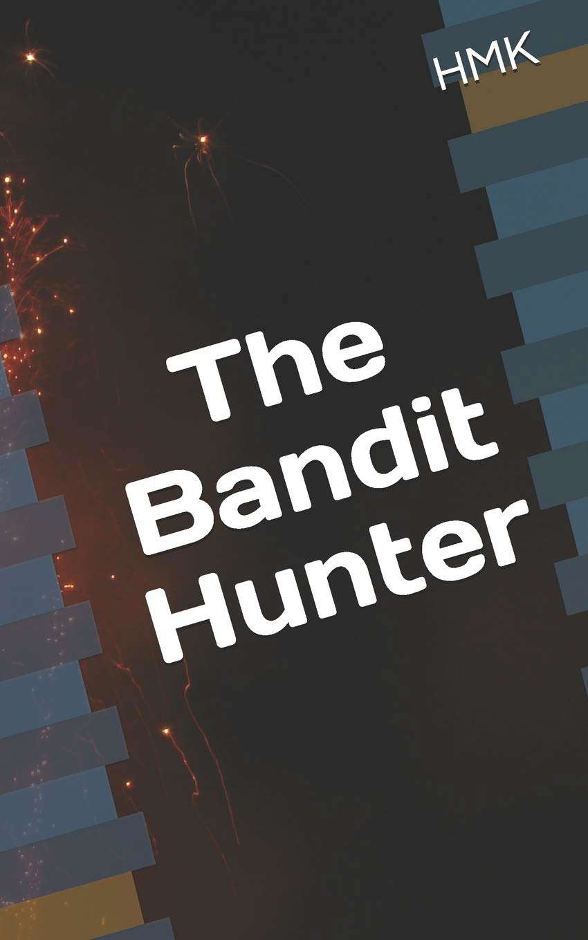 The Bandit Hunter (Hellssina Clan Short Storys) poster