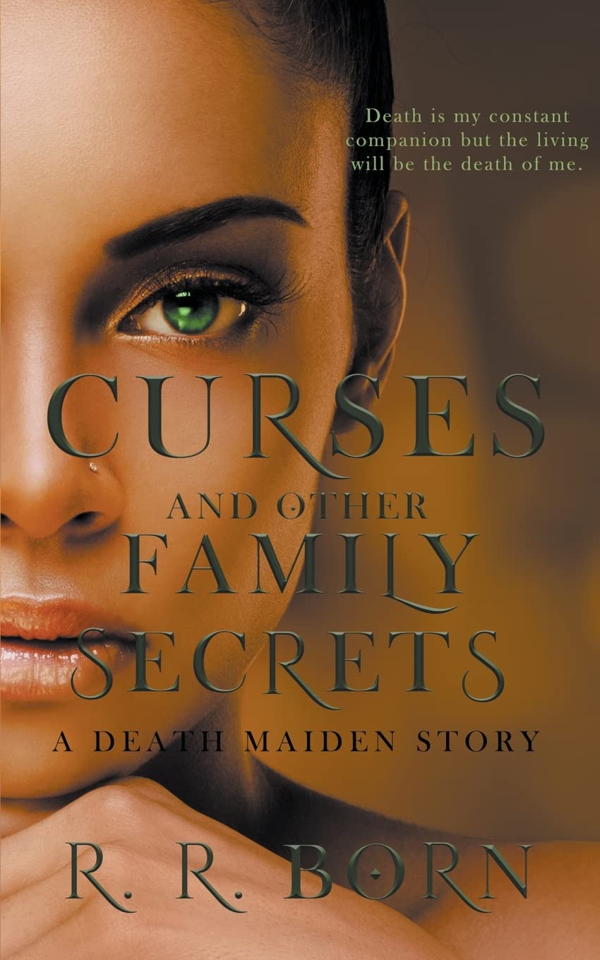 Curses and Other Family Secrets (Death Maiden Chronicles) poster