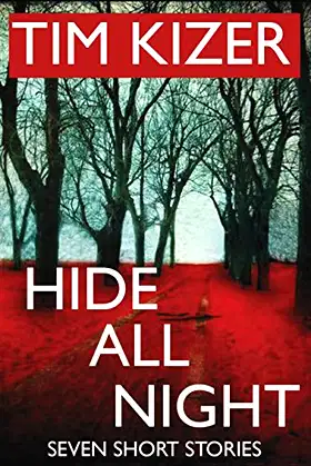 Hide All Night---7 Short Stories poster