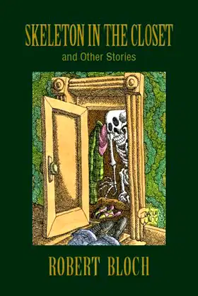 Skeleton in the Closet and Other Stories (The Reader's Bloch) poster