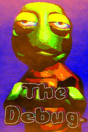 The Debug™ poster