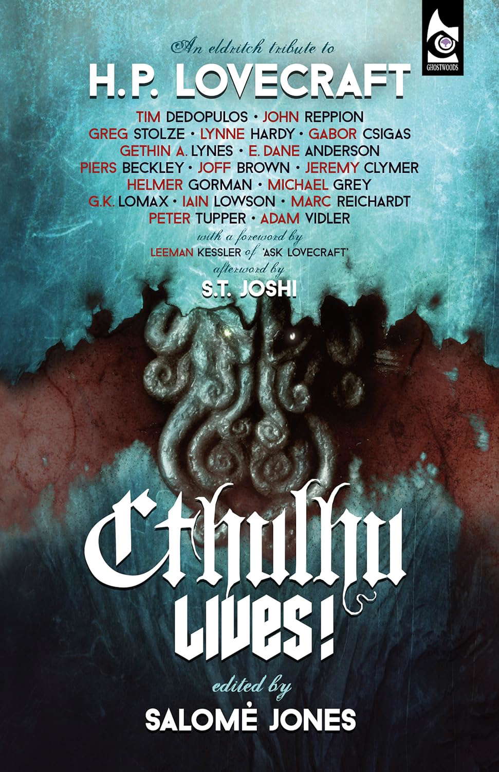 Cthulhu Lives!: An Eldritch Tribute to H. P. Lovecraft poster