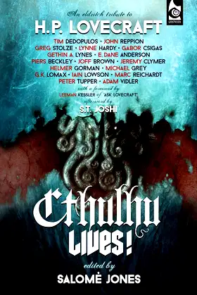 Cthulhu Lives!: An Eldritch Tribute to H. P. Lovecraft poster
