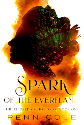 Spark of the Everflame: The Kindred's Curse Saga, Book One poster