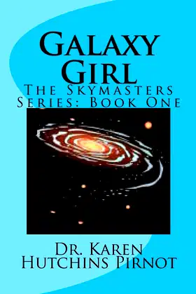 Galaxy Girl: The Skymasters Trilogy: Book One poster