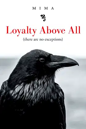 Loyalty Above All (there are no exceptions) poster