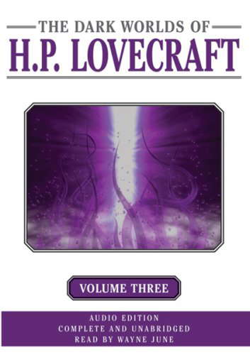 The Dark Worlds of H. P. Lovecraft, Vol. 3 poster