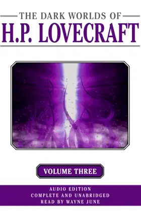 The Dark Worlds of H. P. Lovecraft, Vol. 3 poster
