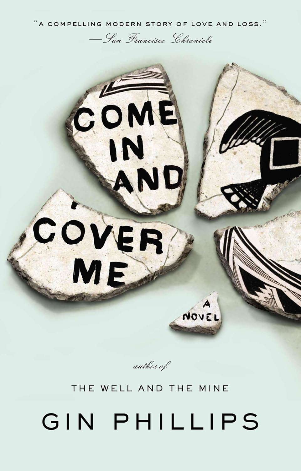 Come In and Cover Me: A Novel poster