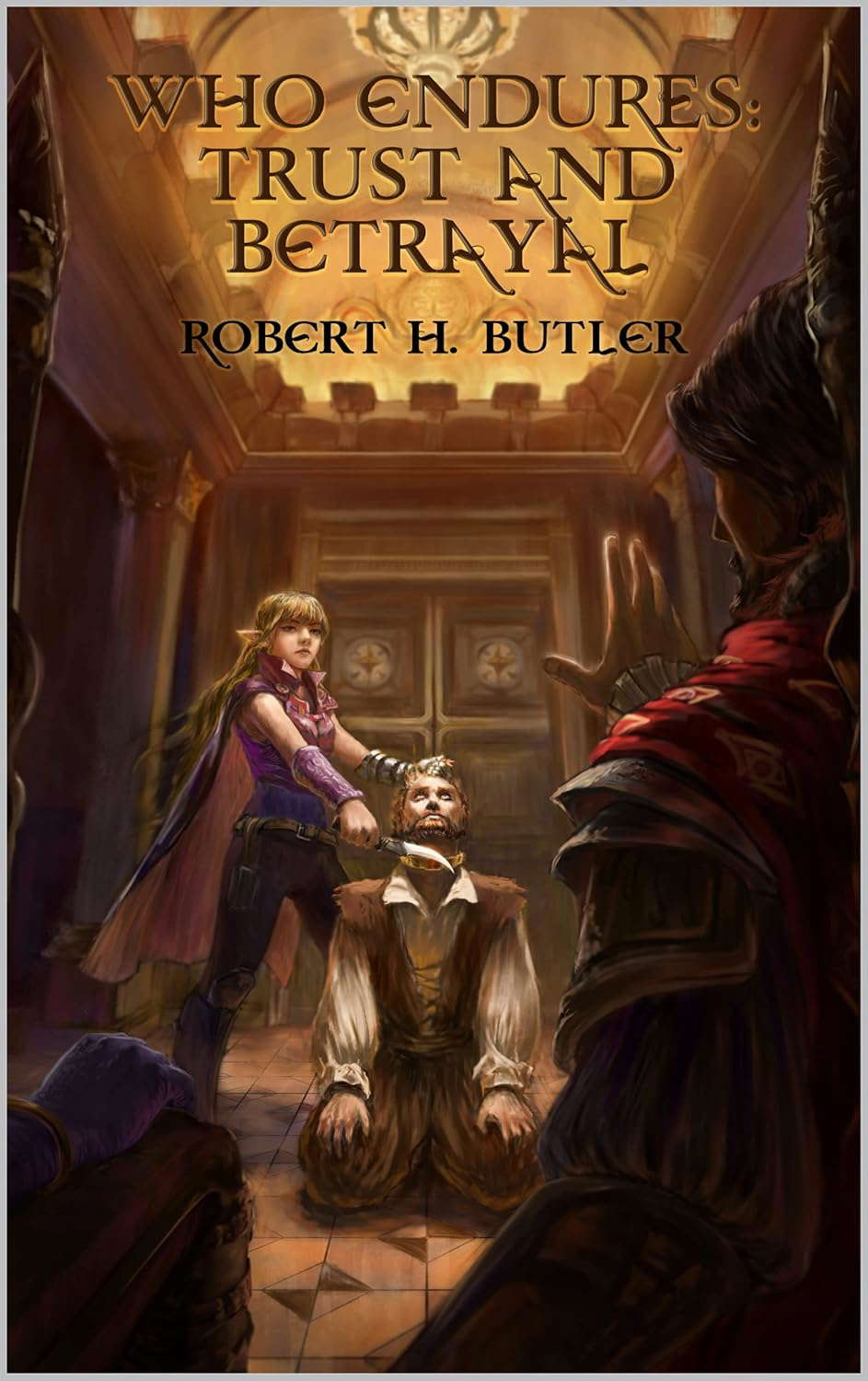 Who Endures: Trust and Betrayal poster