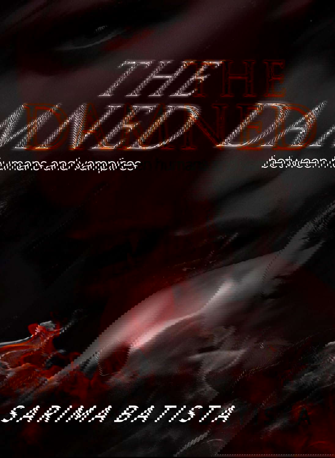 The Damned: Between humans and vampires (Real Demons Book 1) poster