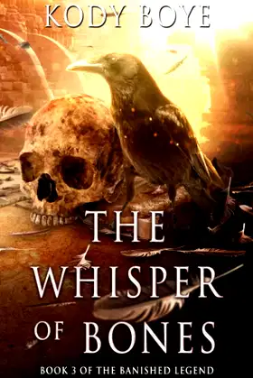 The Whisper of Bones (The Banished Legend) poster