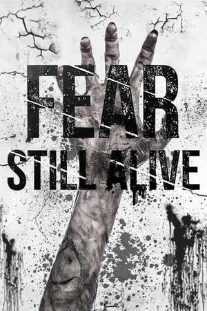 Fear Still Alive poster