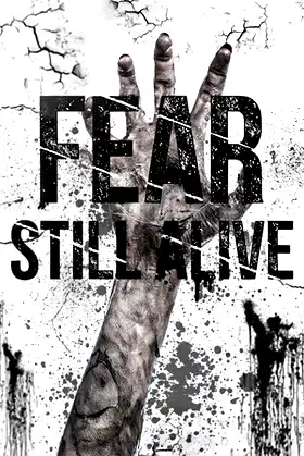 Fear Still Alive poster