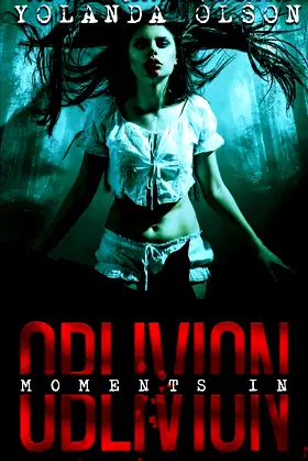 Moments in Oblivion poster