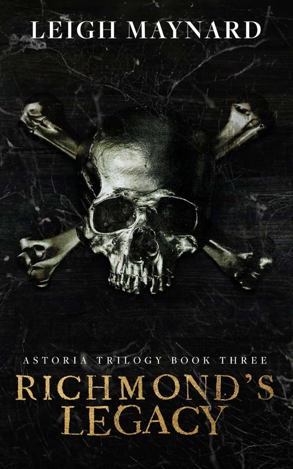 Richmond's Legacy: Astoria Trilogy #3 poster