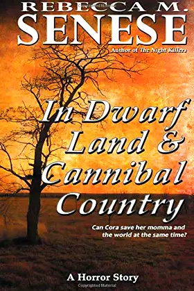 In Dwarf Land and Cannibal Country: A Horror Story poster