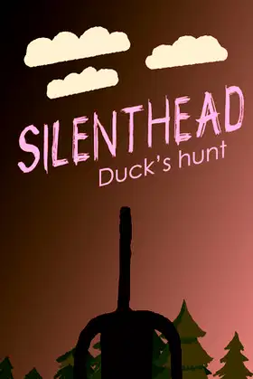 Silenthead: Ducks hunt poster