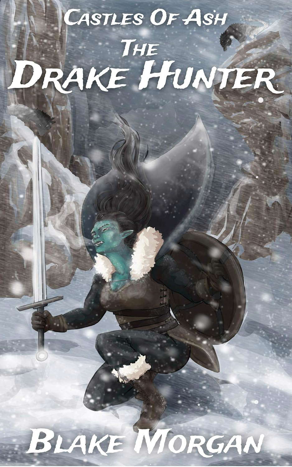 The Drake Hunter (Castles of Ash Book 1) poster