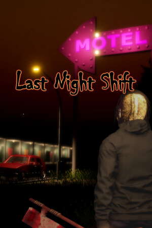 Last Night Shift poster