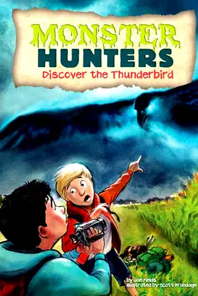 Discover the Thunderbird (Monster Hunters, 3) poster