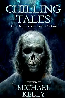 Chilling Tales: Evil I Did Dwell -- Lewd Did I Live poster