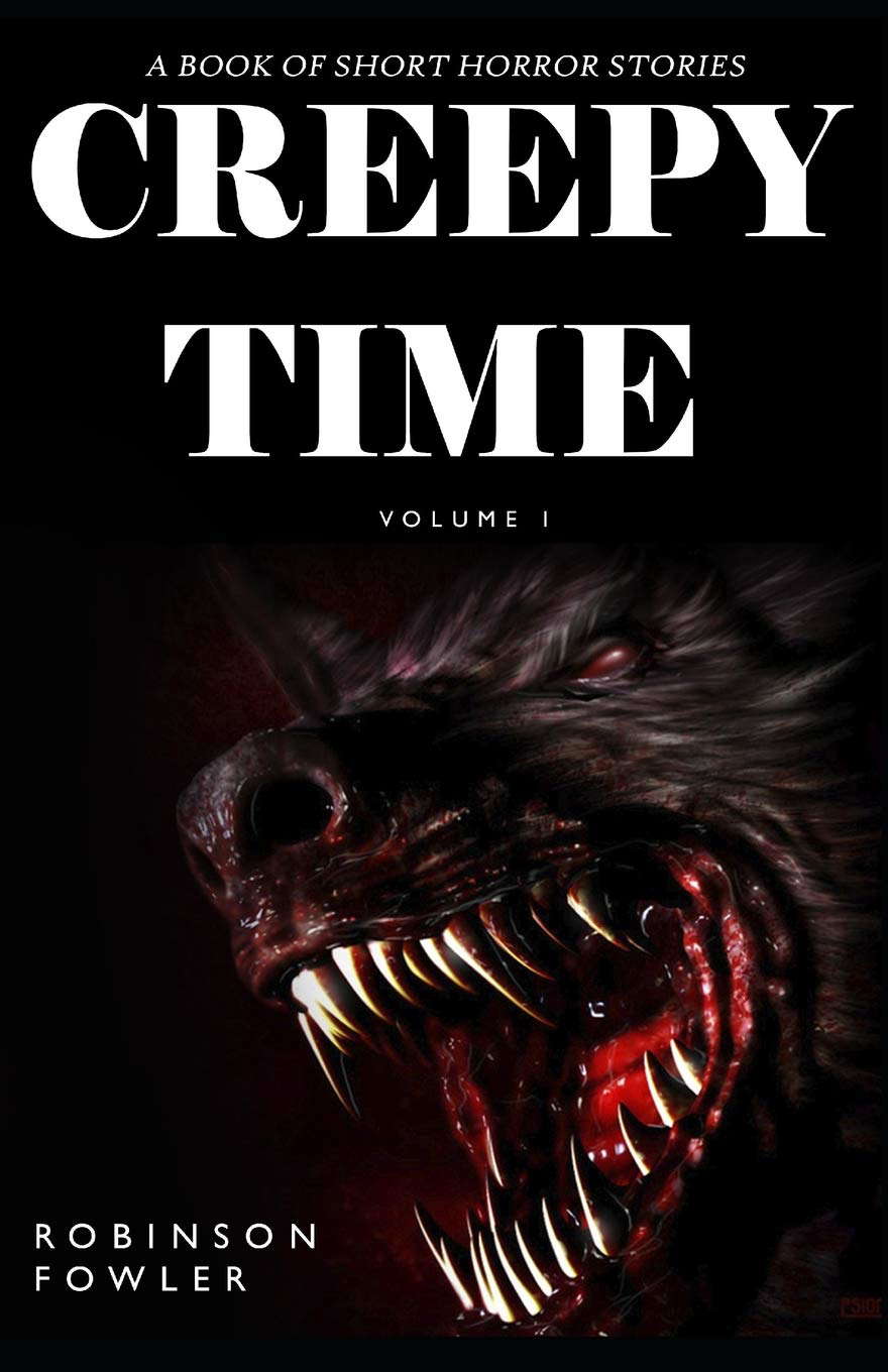 Creepy Time Volume 1: A Book of Short Horror Stories poster