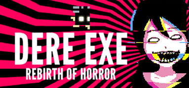 DERE EXE: Rebirth of Horror capsule