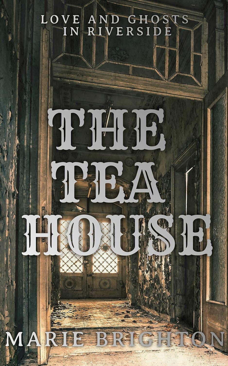 The Tea House: Love and Ghosts in Riverside poster